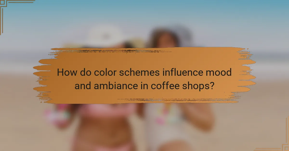 How do color schemes influence mood and ambiance in coffee shops?